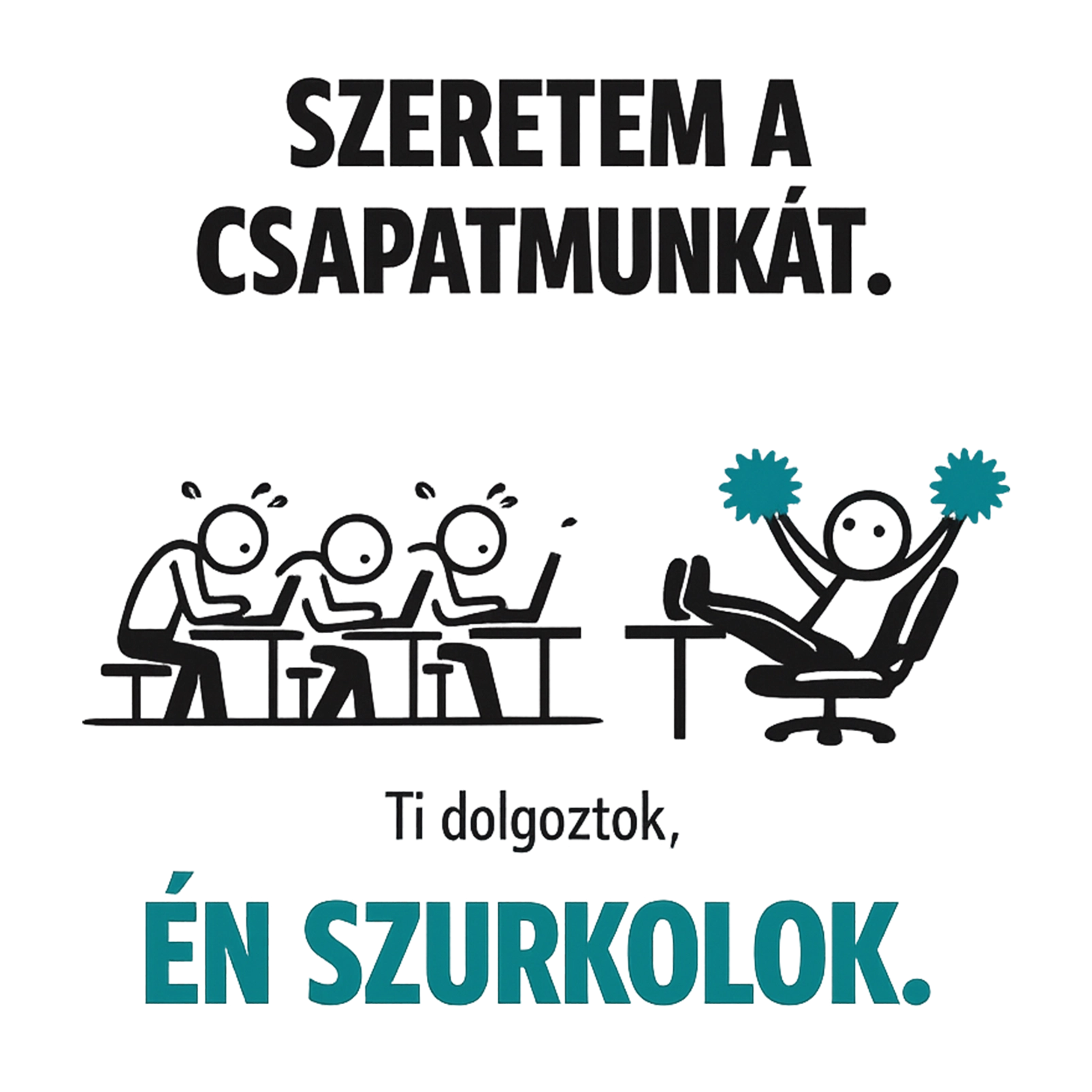 Szeretem a csapatmunkát - MAGYAR.webp